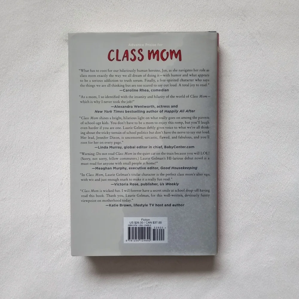 Class Mom A Novel by Laurie Gelman